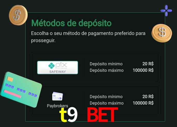 O cassino t9 bet oferece uma grande variedade de métodos de pagamento